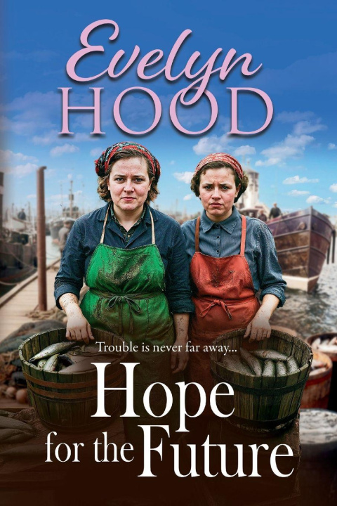 Kniha Hope for the Future Evelyn Hood