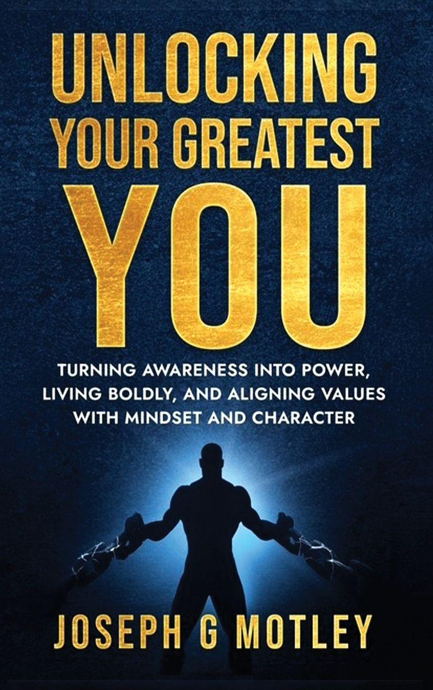 Knjiga Unlocking Your Greatest You Joseph G Motley