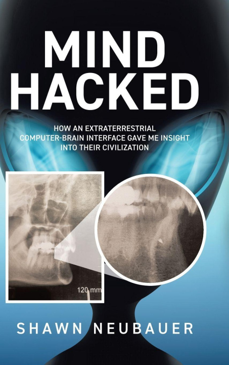 Knjiga Mind Hacked Shawn Neubauer