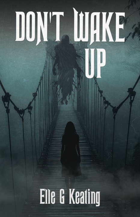 Kniha Don't Wake Up Elle G Keating