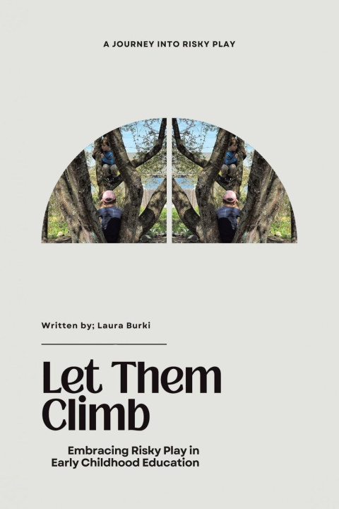 Knjiga Let Them Climb Laura Burki