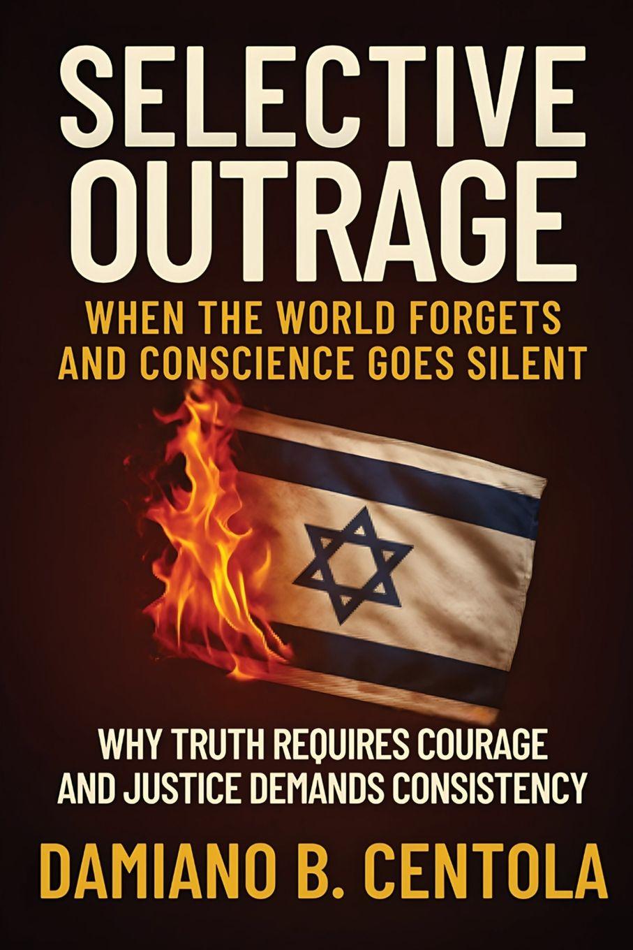 Kniha Selective Outrage Damiano B Centola