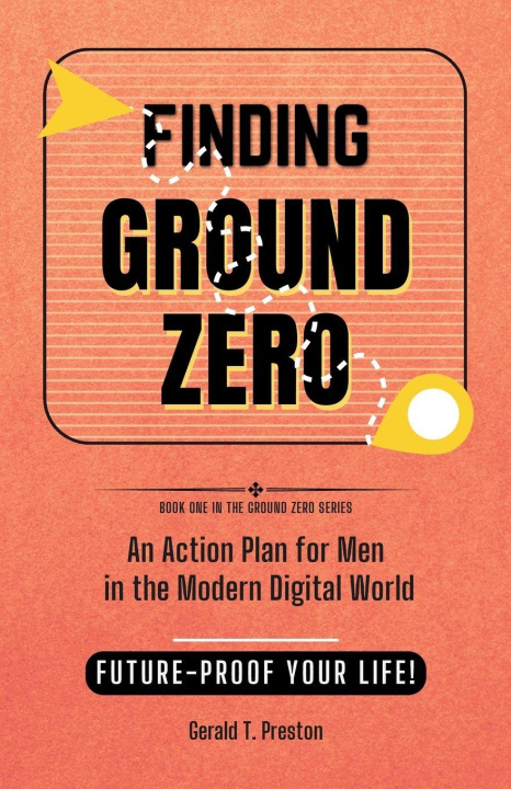 Knjiga Finding Ground Zero Gerald T. Preston