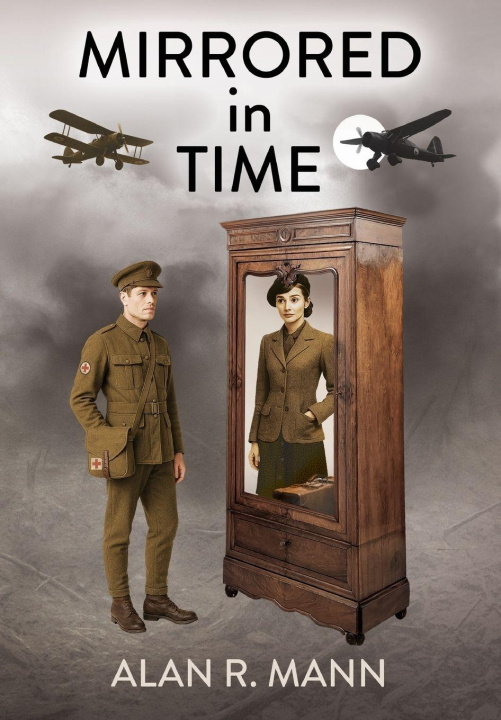 Kniha Mirrored in Time Alan R. Mann