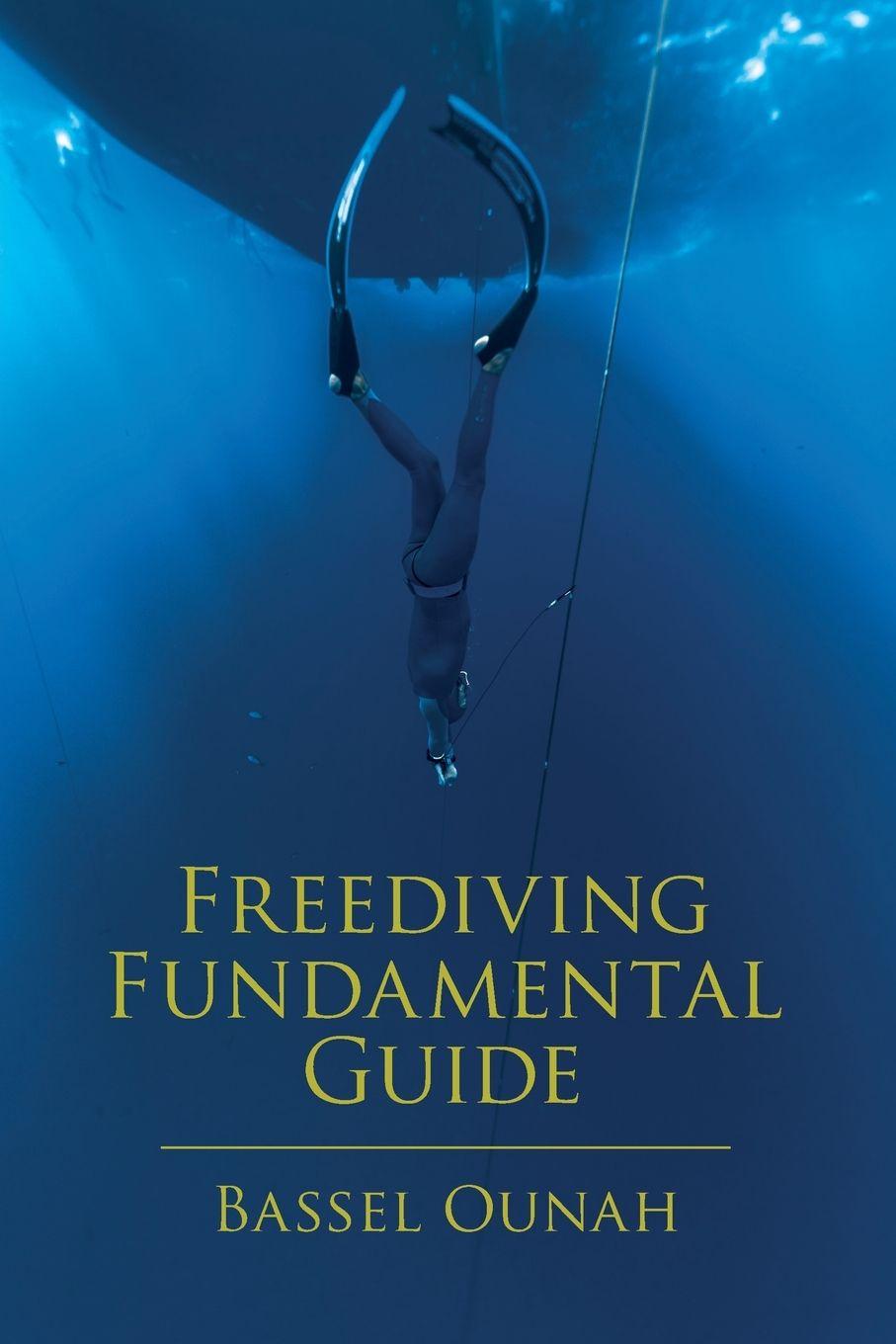 Kniha Freediving Fundamental Guide Bassel Ounah