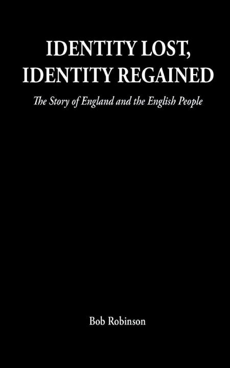 Knjiga Identity Lost, Identity Regained Bob Robinson