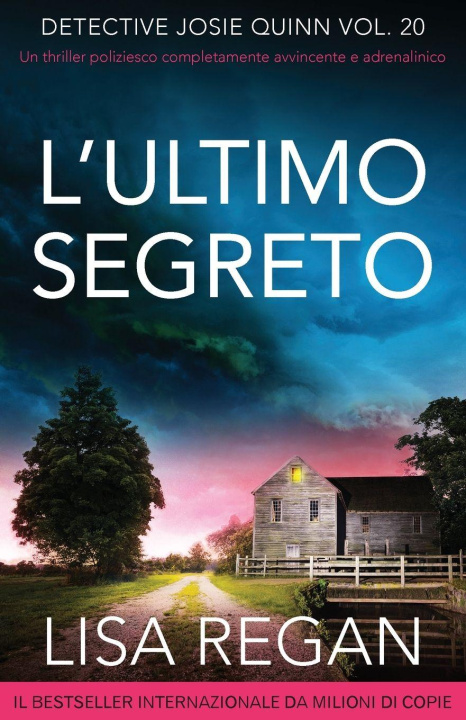 Knjiga L'ultimo segreto Lisa Regan