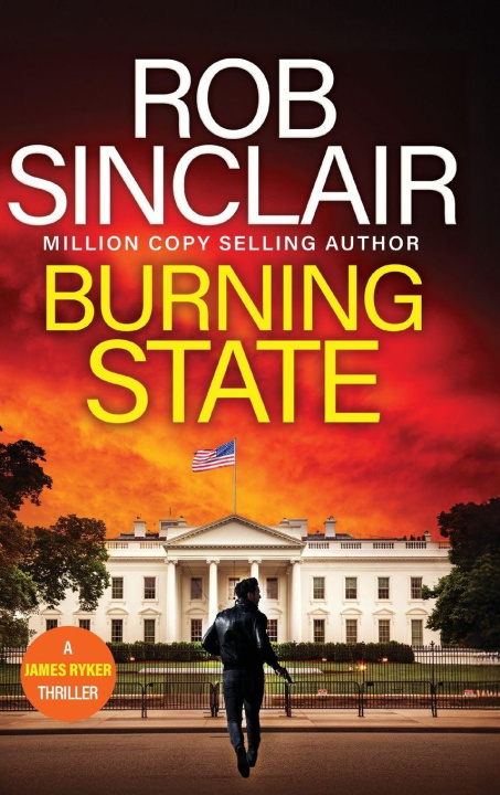 Kniha Burning State Rob Sinclair