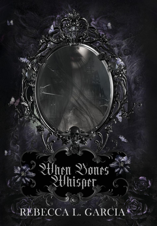 Βιβλίο When Bones Whisper Rebecca L. Garcia