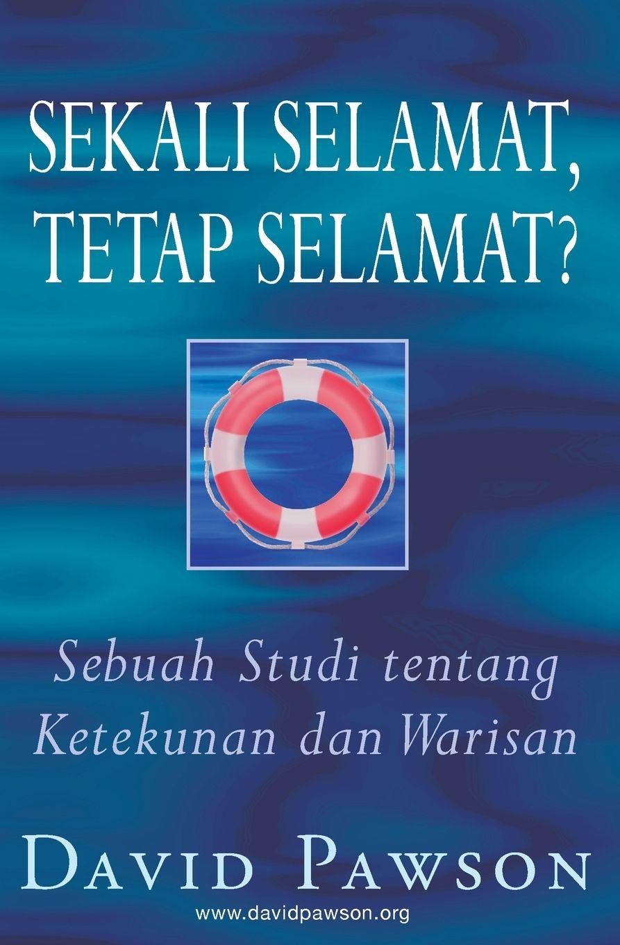 Libro SEKALI SELAMAT, TETAP SELAMAT? David Pawson