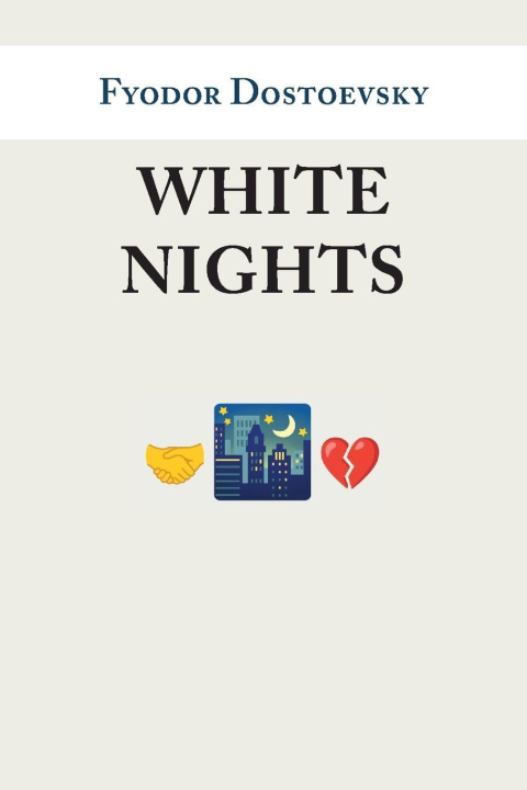 Kniha White Nights Fyodor Fyodor Dostoevsky