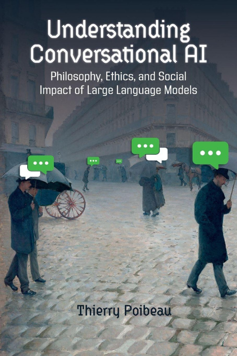 Kniha Understanding Conversational AI Thierry Poibeau