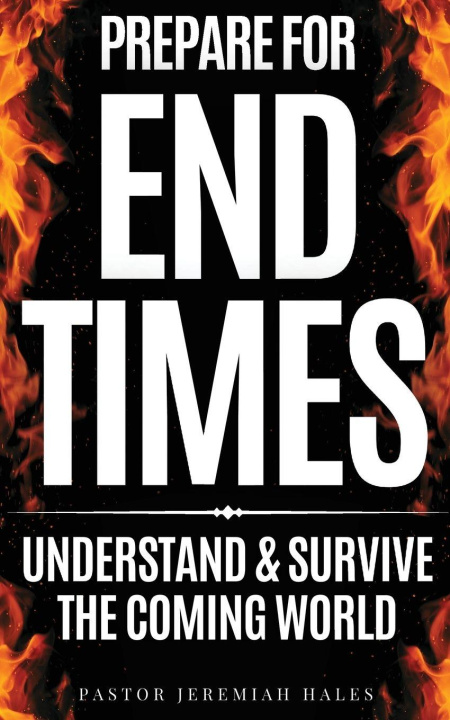 Kniha Prepare for End Times Pastor Jeremiah Hales