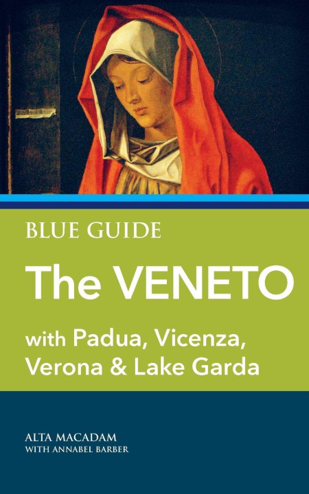 Könyv Blue Guide The Veneto Annabel Barber
