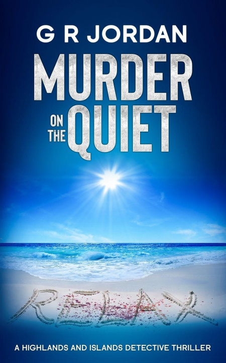 Book Murder on the Quiet G R Jordan