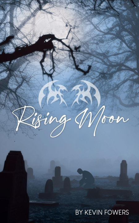 Kniha Rising Moon Kevin Fowers