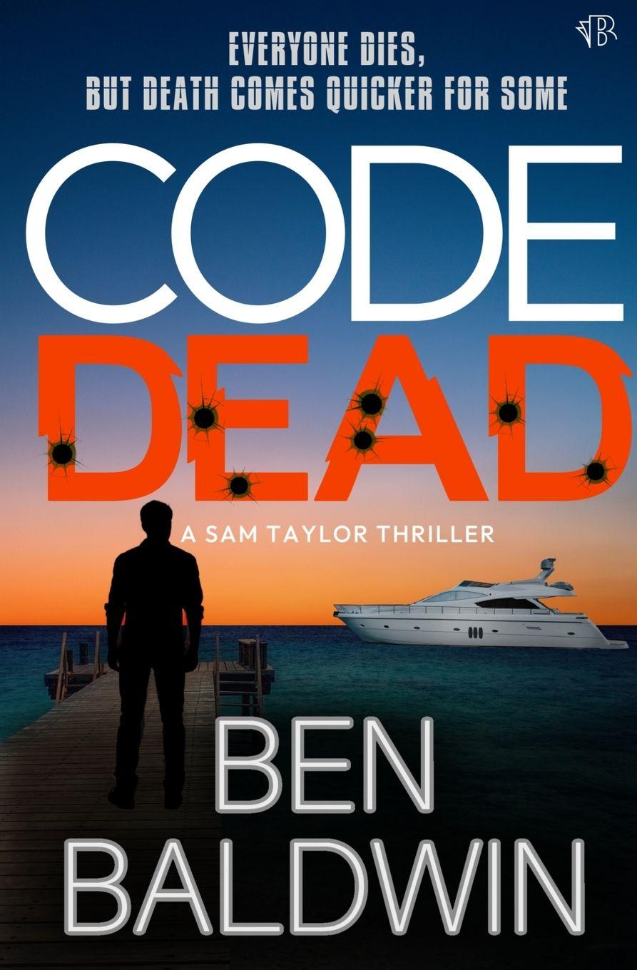 Knjiga Code Dead Ben Baldwin