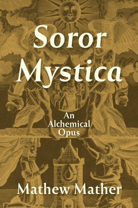 Knjiga Soror Mystica Mathew Mather