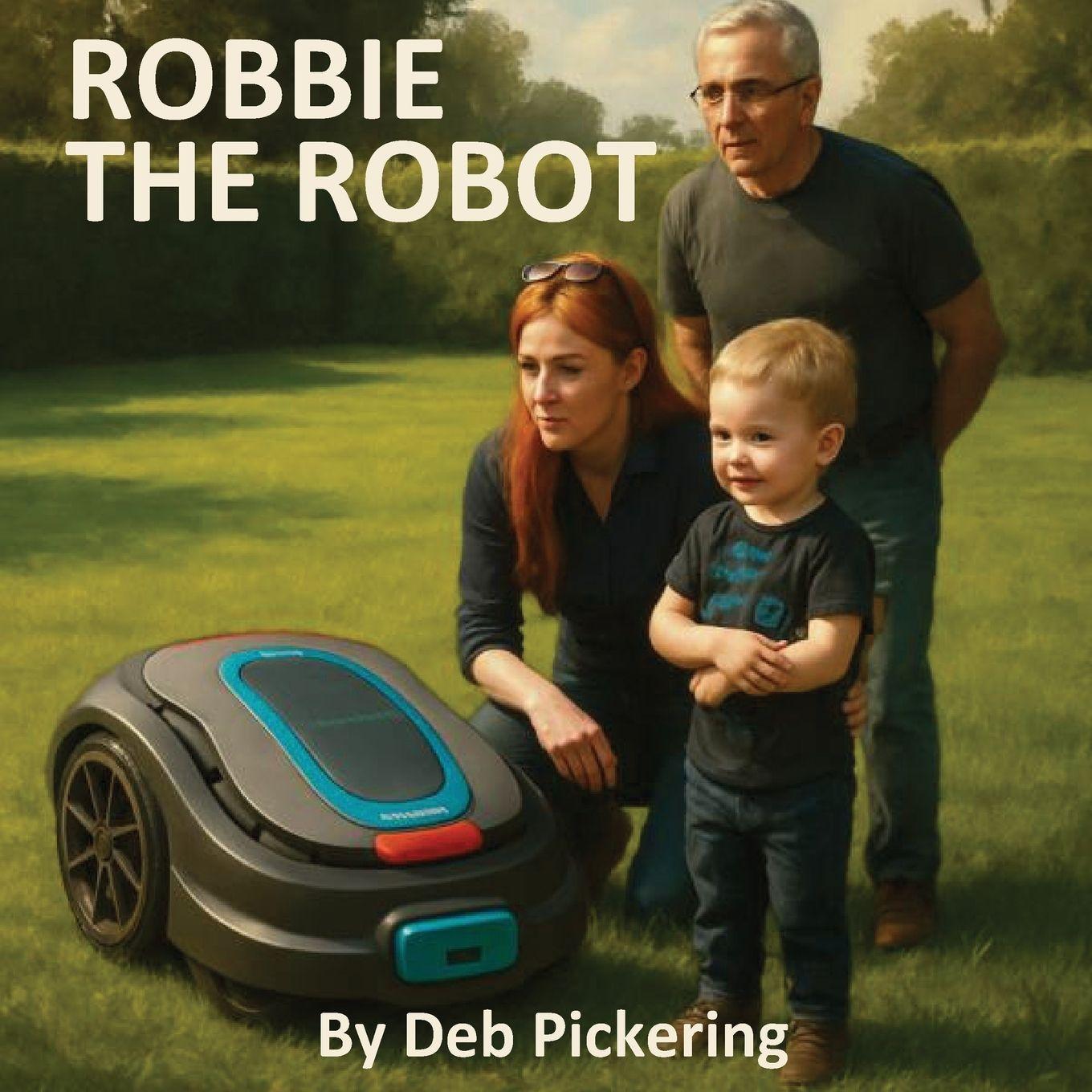 Kniha Robbie The Robot Deb Pickering
