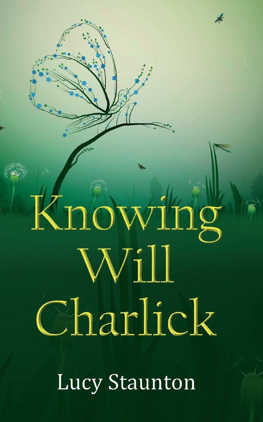 Knjiga Knowing Will Charlick Lucy Staunton