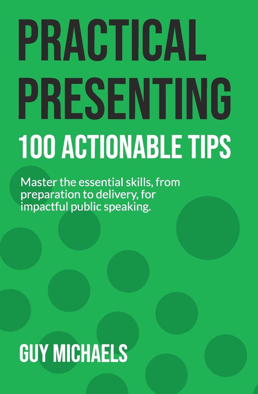 Knjiga Practical Presenting Guy Michaels