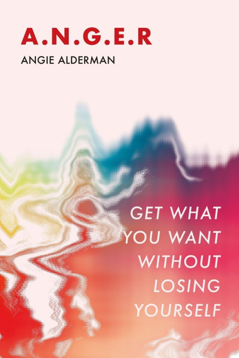 Knjiga A.N.G.E.R. Angie Alderman