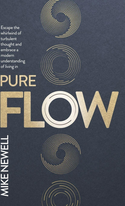 Knjiga Pure Flow Mike Newell