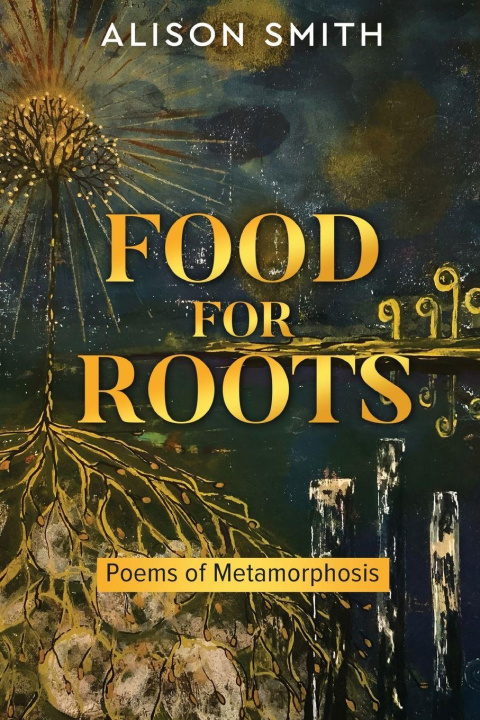 Knjiga Food For Roots Alison Smith