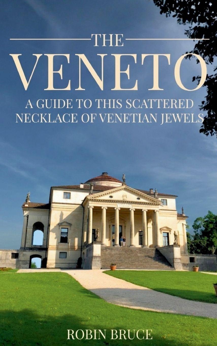 Knjiga The Veneto Robin Bruce