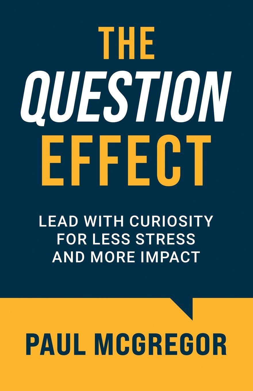 Livro The Question Effect Paul McGregor