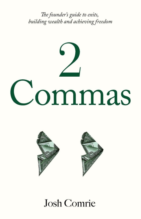 Kniha 2 Commas Josh Comrie