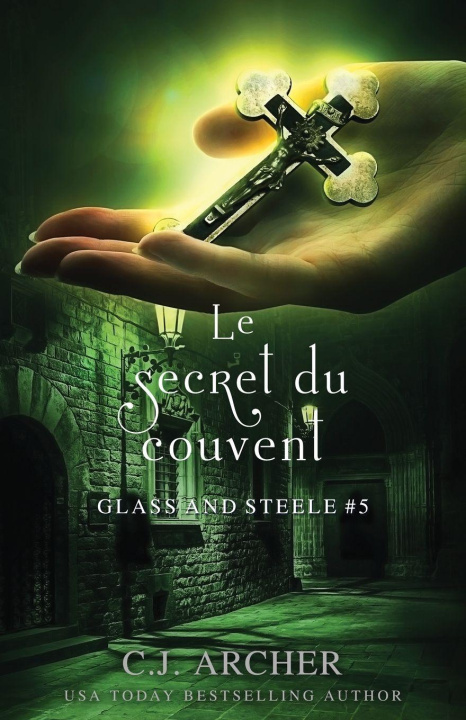 Książka Le Secret du Couvent C.J. Archer