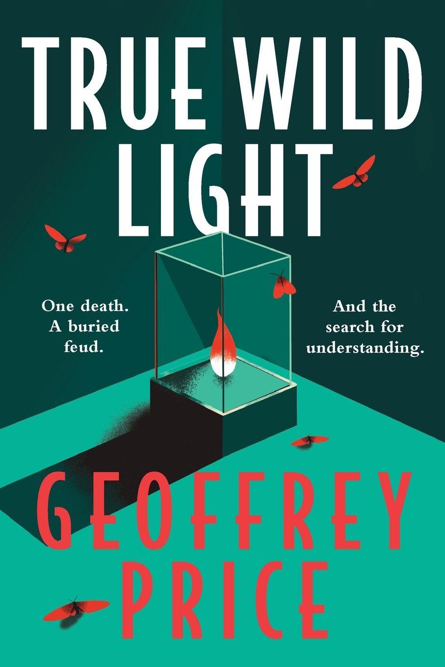 Knjiga True Wild Light Geoffrey A Price