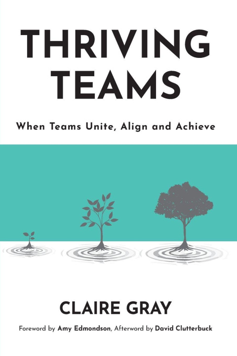 Książka Thriving Teams Claire Gray
