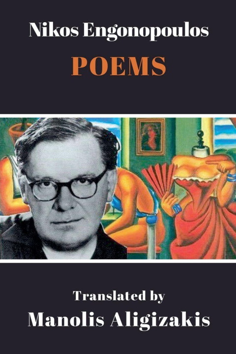 Buch Nikos Engonopoulos - Poems Manolis Aligizakis