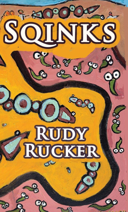 Kniha Sqinks Rudy Rucker