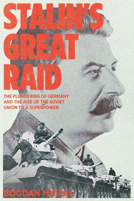 Kniha Stalin's Great Raid Bogdan Musial