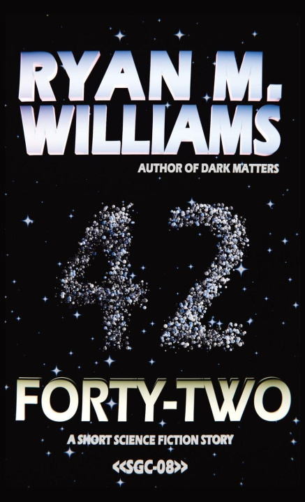 Book Forty-Two Ryan M. Williams