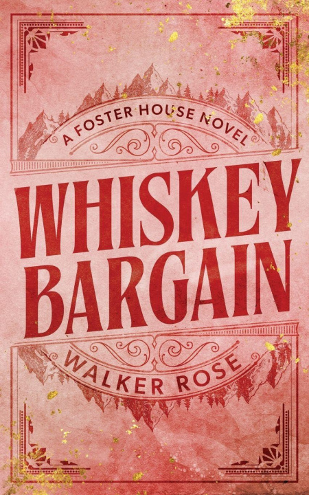 Kniha Whiskey Bargain Walker Rose