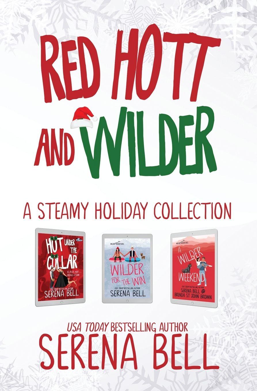 Knjiga Red Hott and Wilder Serena Bell