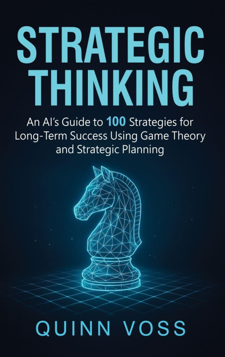 Knjiga Strategic Thinking Quinn Voss