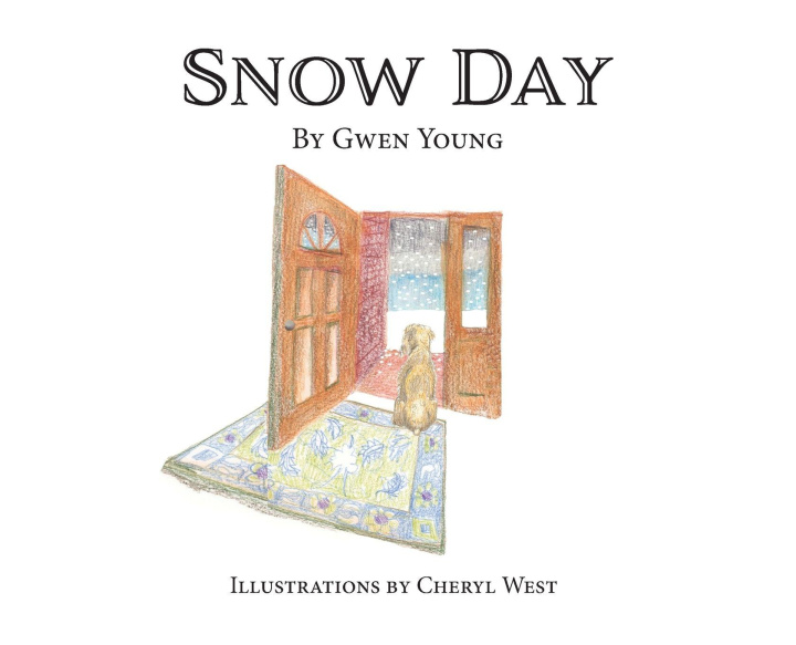 Kniha Snow Day Cheryl West