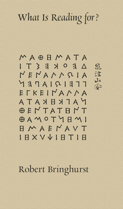 Libro What Is Reading For? Robert Bringhurst