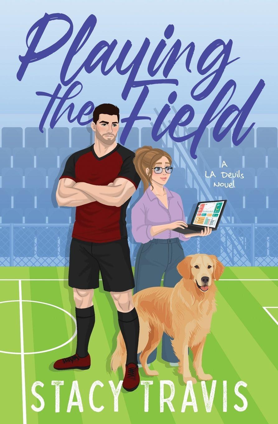 Knjiga Playing the Field Stacy Travis