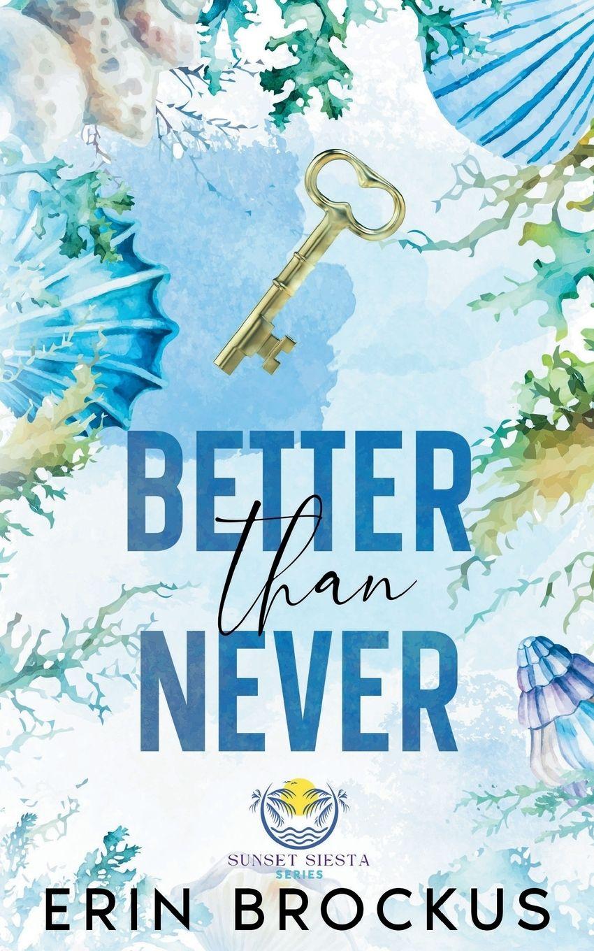 Kniha Better than Never Erin Brockus