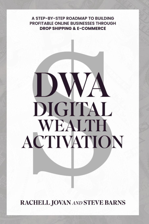 Knjiga DWA DIGITAL WEALTH ACTIVATION Steve Barns