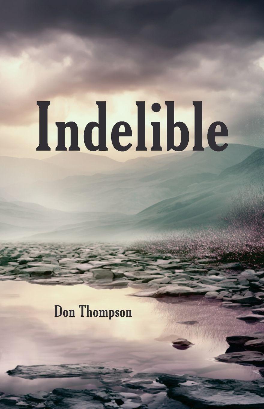 Kniha Indelible Don Thompson