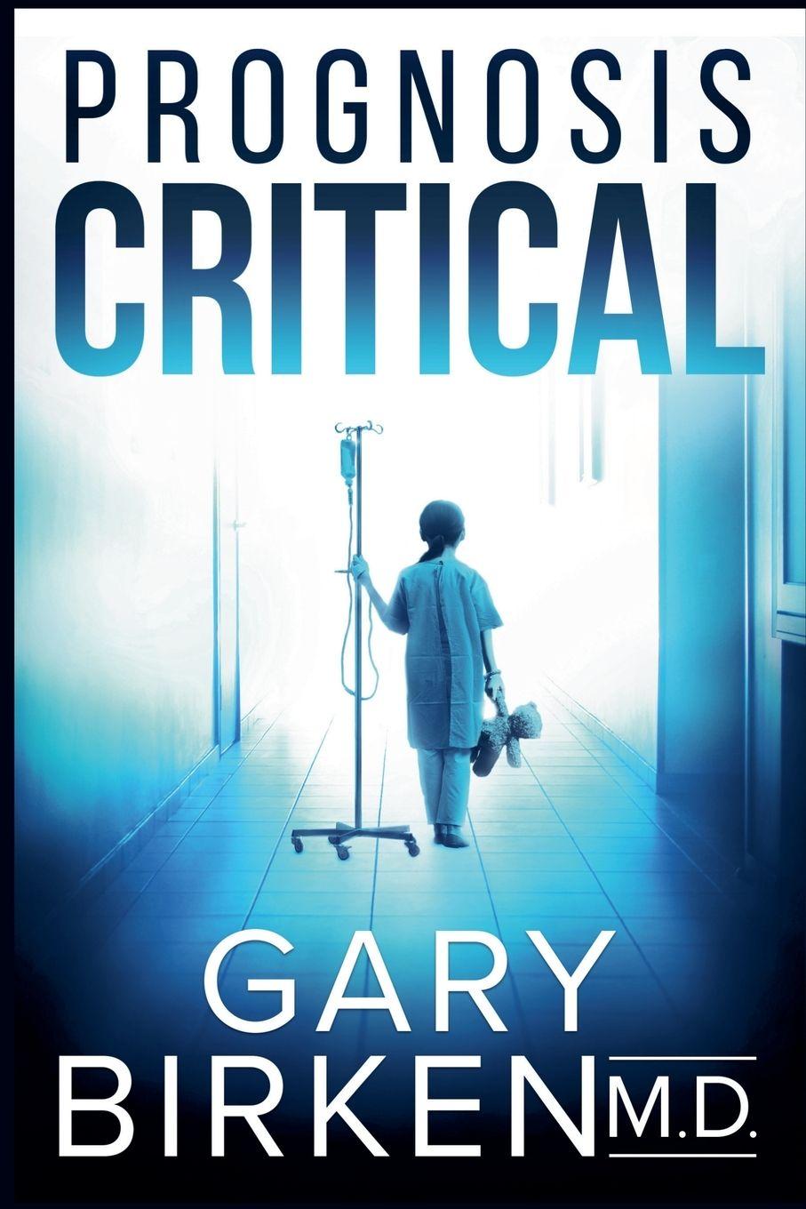 Knjiga Prognosis Critical Gary Birken