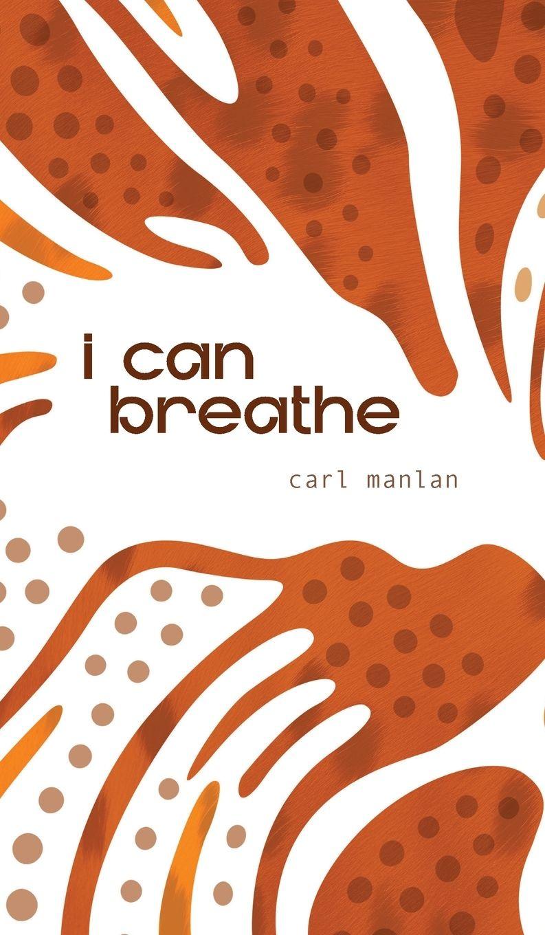 Knjiga i can breathe Carl Manlan