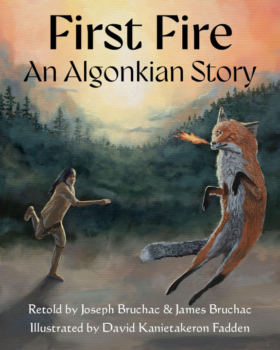 Knjiga First Fire BRUCHAC JOSEPH